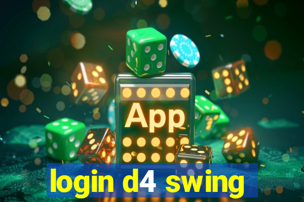 login d4 swing